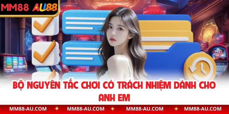 Bộ nguyên tắc chơi có trách nhiệm dành cho anh em